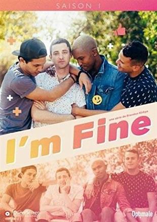 I'm Fine - Saison 1