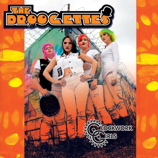 Droogettes - Clockwork Girls LP