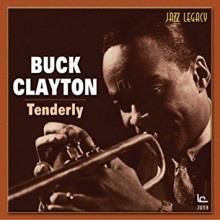 Buck Clayton - Tenderly Remastered