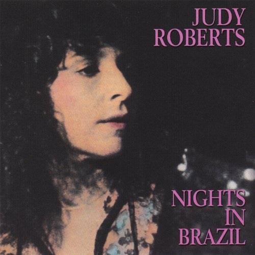 Judy Roberts - Nights In Brazil 2018 Reissue, Limited Edition