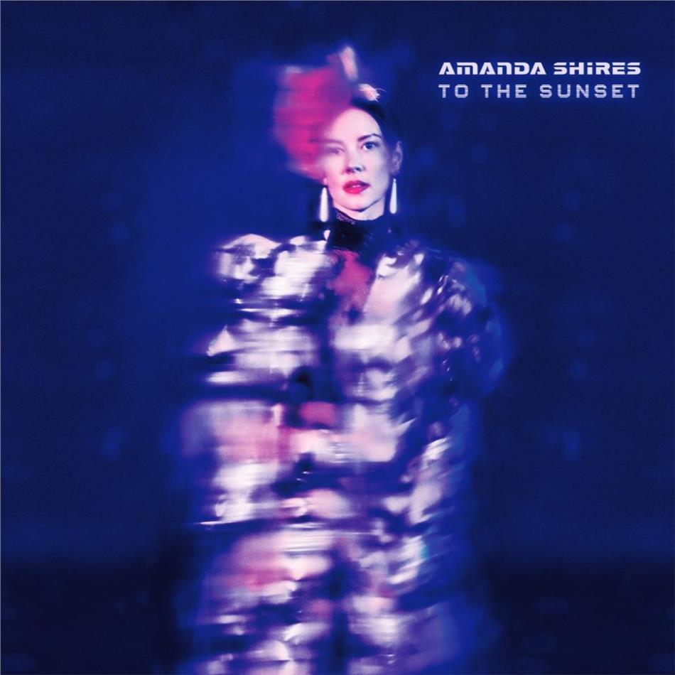 Amanda Shires - To The Sunset LP