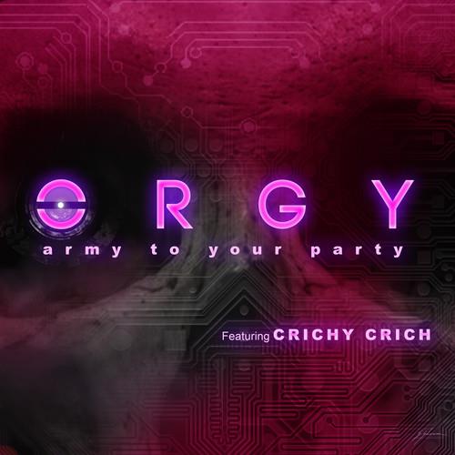 Orgy feat. Crichy Crich - Army To Your Party Extended Play