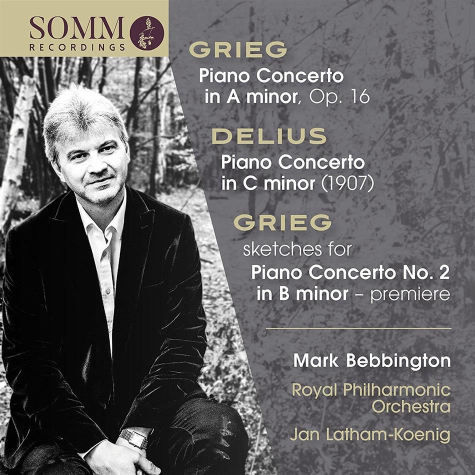 Edvard Grieg (1843-1907), Frederick Delius (1862-1934), Jan Latham - König, Mark Bebbington & The Royal Philharmonic Orchestra - Klavierkonzerte