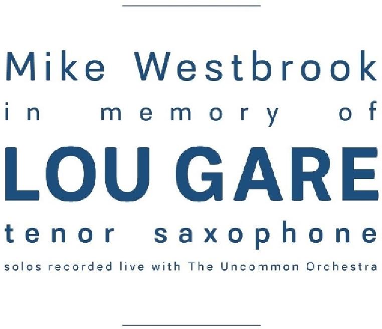 Mike Westbrook - In Memory Of Lou Gare