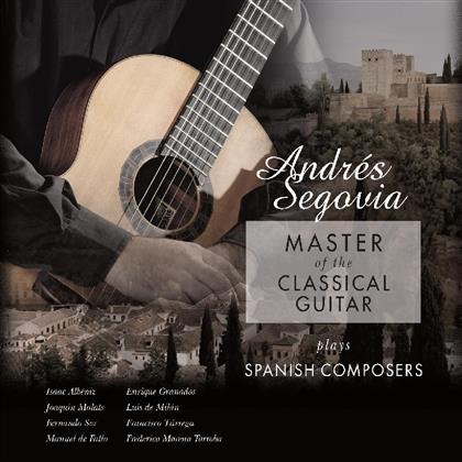 Andres Segovia - Master Of The Classical Guitar (Vinyl Passion, LP)