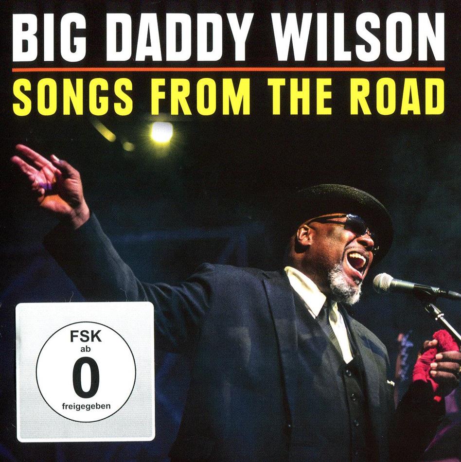 Big Daddy Wilson - Songs Fom The Road DVD + CD