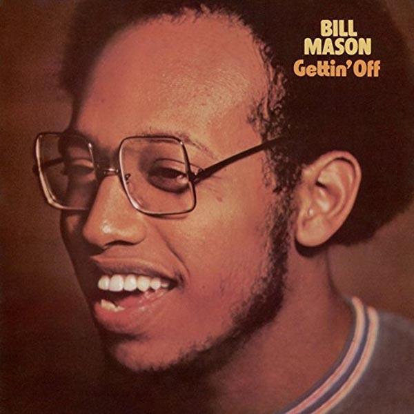Bill Mason - Getting' Off Edizione Limitata, LP