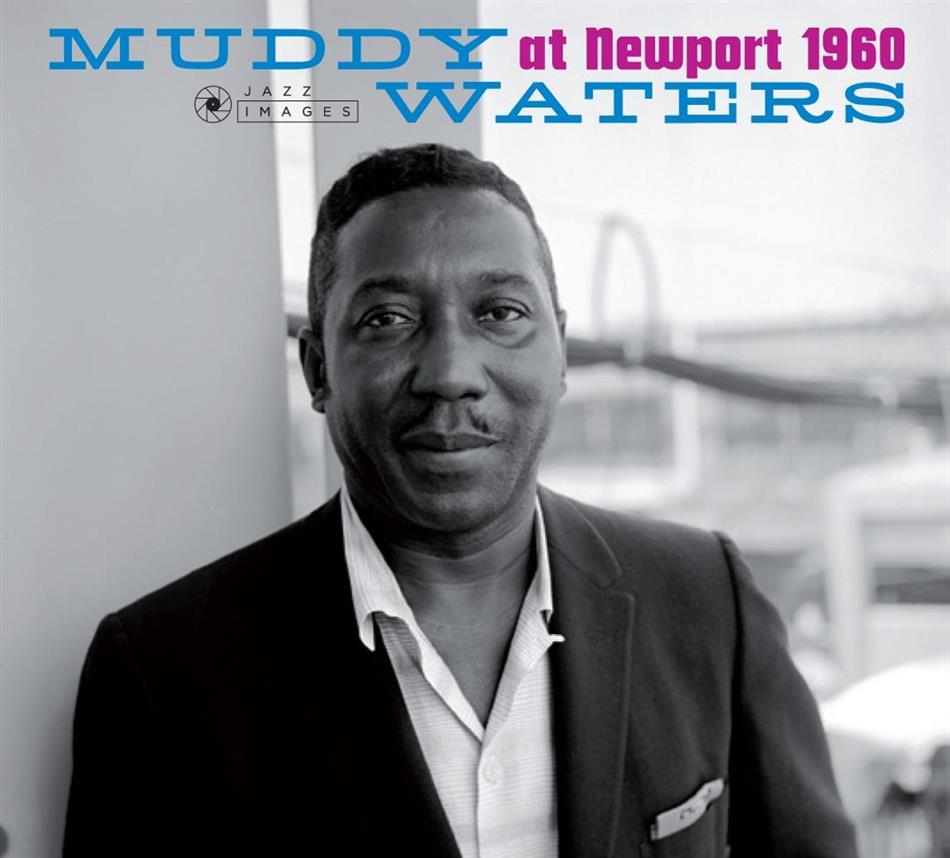 Muddy Waters - At Newport 1960 Jazz Images