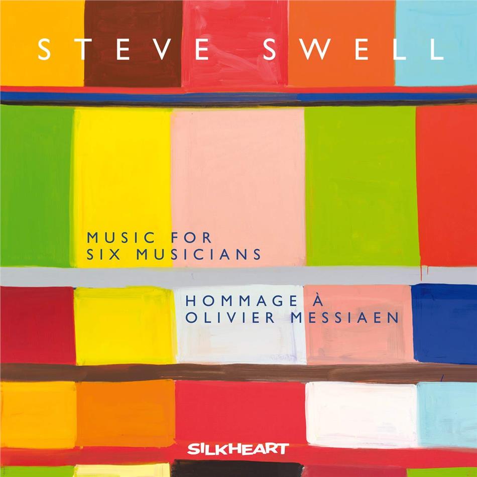 Steve Swell - Music For Six Musicians: Hommage à Olivier Messiaen