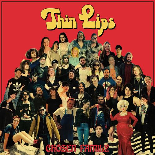 Thin Lips - Chosen Family LP