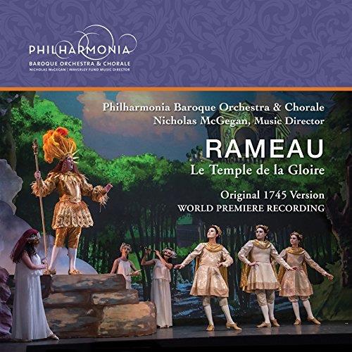 Jean-Philippe Rameau (1683-1764), Nicholas McGegan & Philharmonia Baroque Orchestra - Le Temple De La Gloire 2 CD