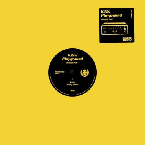 Kink - Playground Remixes 1 12" Maxi