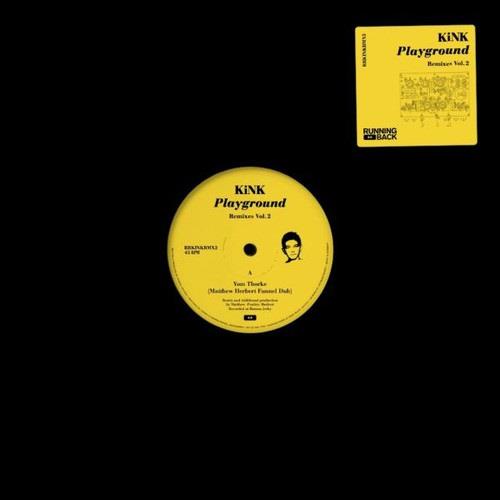 Kink - Playground Remixes 2 12" Maxi