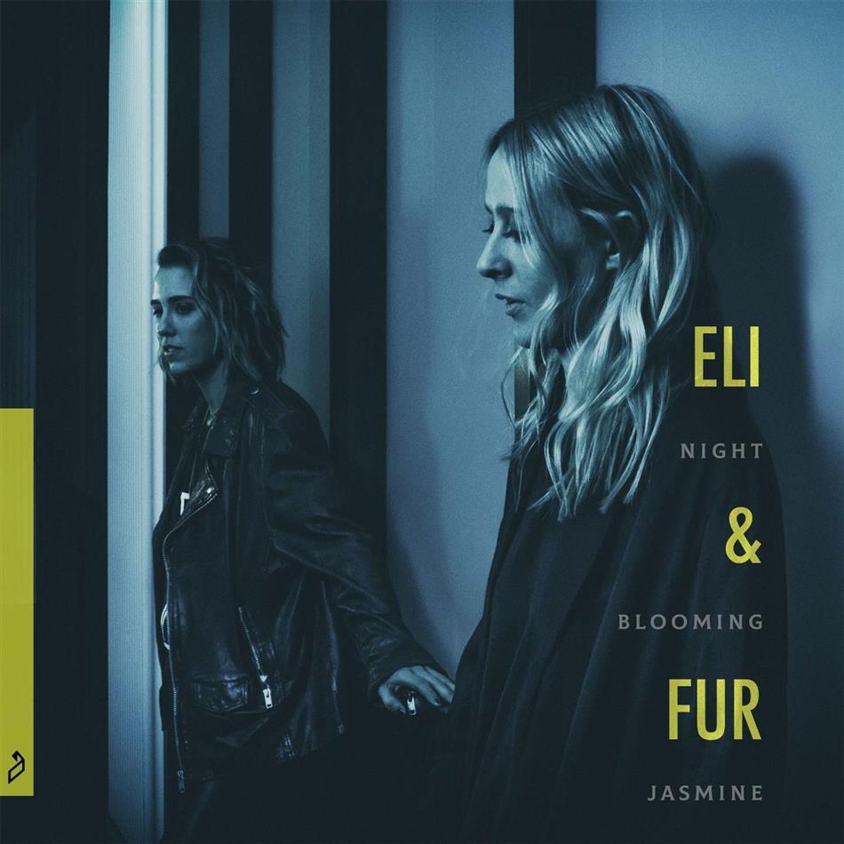 Eli & Fur - Night Blooming Jasmine EP LP