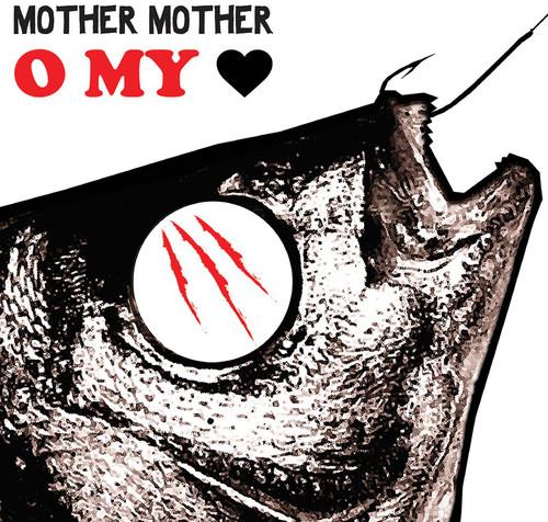 Mother Mother - O My Heart Anniversary Edition, LP