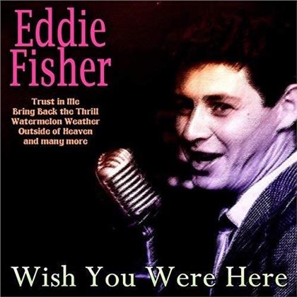 Eddie Fisher - Wish You Were Here