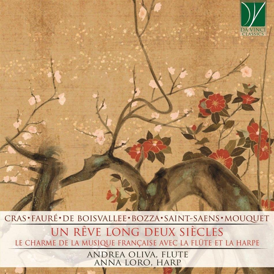 Cras, Gabriel Fauré (1845-1924), de Boisvallee, Camille Saint-Saëns (1835-1921), … - Un Reve Long Deux Siecles - Le Charme De La Musique Francaise Avec La Flute Et La Harpe