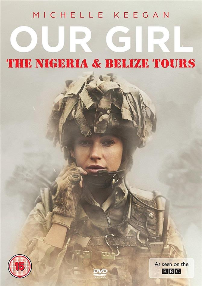 Our Girl - Season 3.2 - The Nigeria and Belize Tours