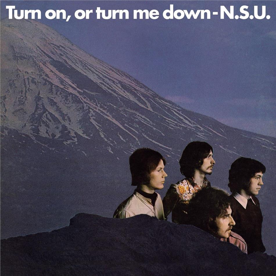 N.S.U. - Turn On Or Turn Me Down 2018 Reissue, LP