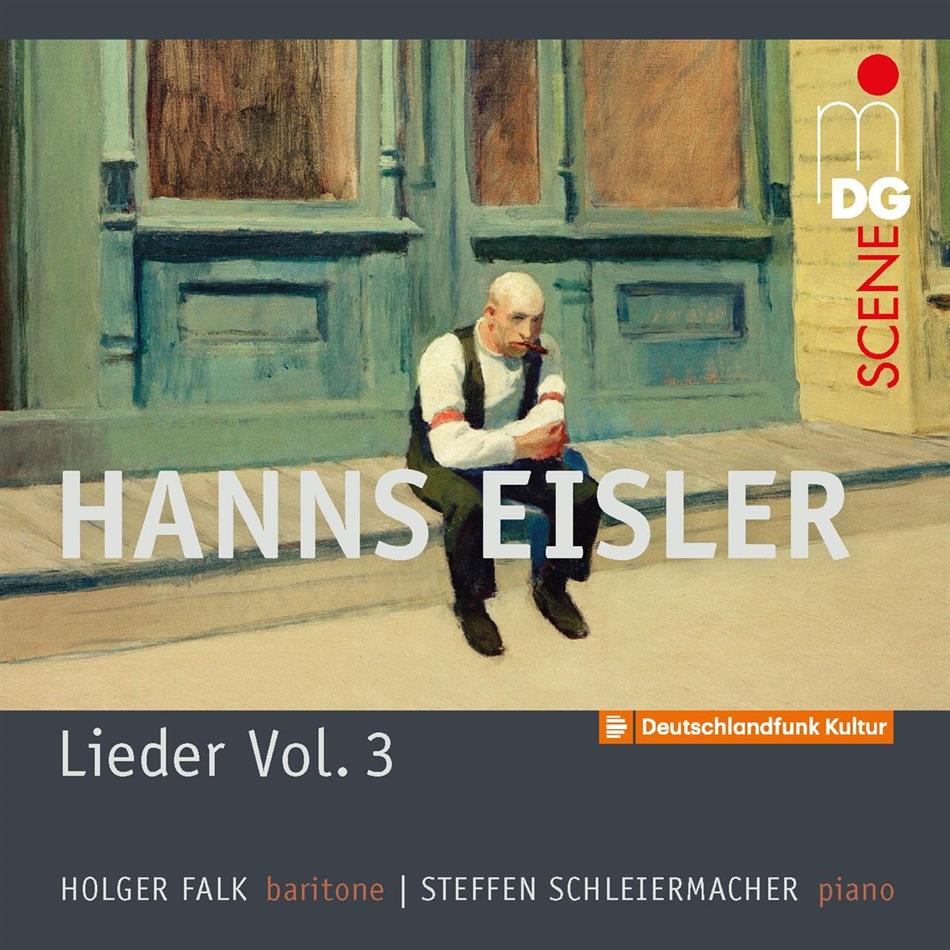 Hanns Eisler (1898 - 1962), Holger Falk & Steffen Schleiermacher - Lieder Vol. 3