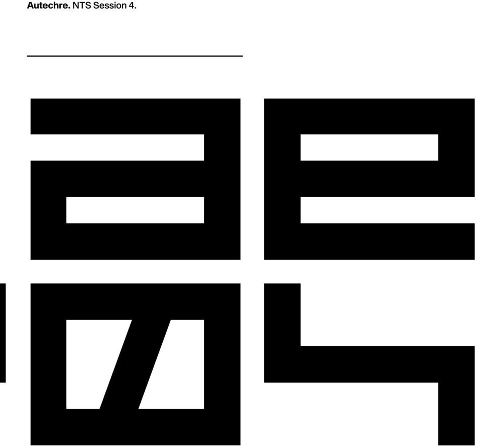 Autechre - NTS Sessions Vol. 4 Limited Edition, 3 LPs + Digital Copy