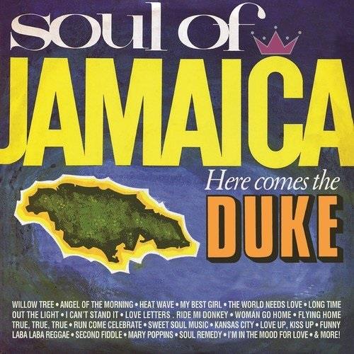 Duke Reid - Soul Of Jamaica/Here Comes The Duke Expanded, 2 CD