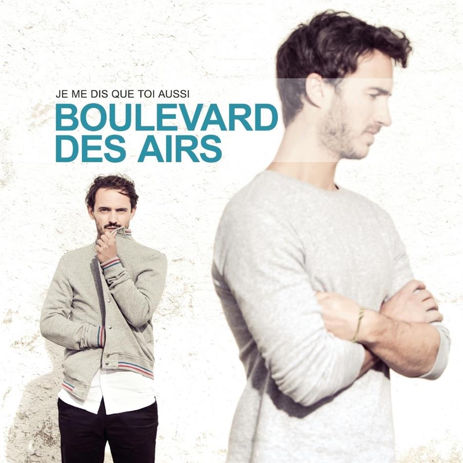 Boulevard Des Airs - Je me dis que toi aussi LP