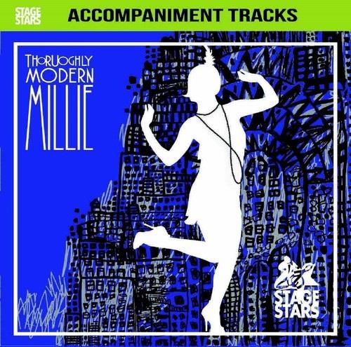 Thoroughly Modern Millie - Broadway Accompanyment Music