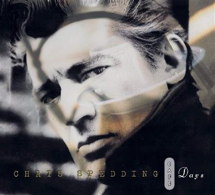 Chris Spedding - Cafe Days (2017 Reissue, Repertoire Edition)