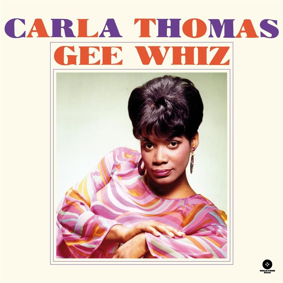 Carla Thomas - Gee Whiz + Bonustrack, Wax Time, LP