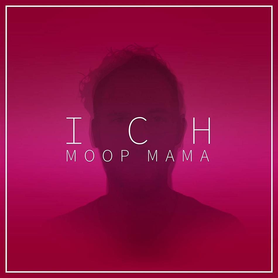 Moop Mama - ICH 2 LP