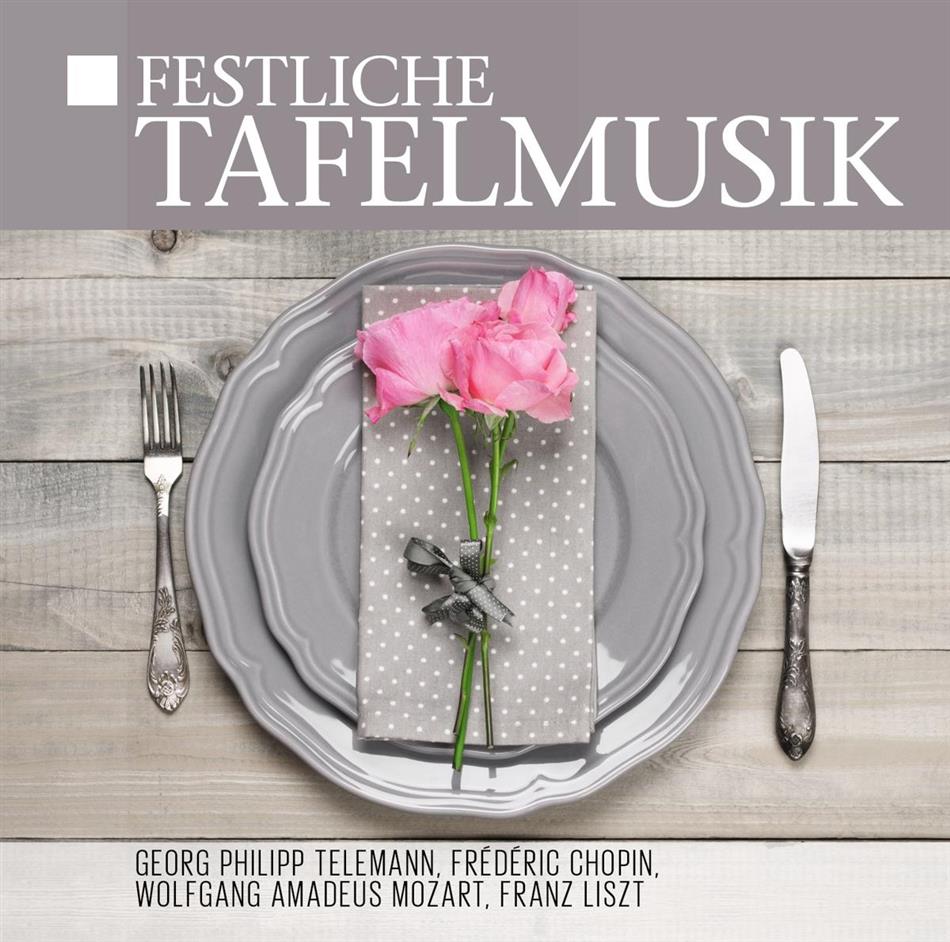 Franz Liszt (1811-1886), Frédéric Chopin (1810-1849), Wolfgang Amadeus Mozart (1756-1791), Georg Philipp Telemann (1681-1767) & + - Festliche Tafelmusik 2 CD