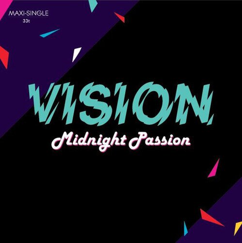 Vision - Midnight Passion 12" Maxi