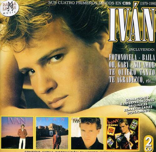 Ivan - Sus Cuatro Primeors Discos En Cbs (1979-1986)