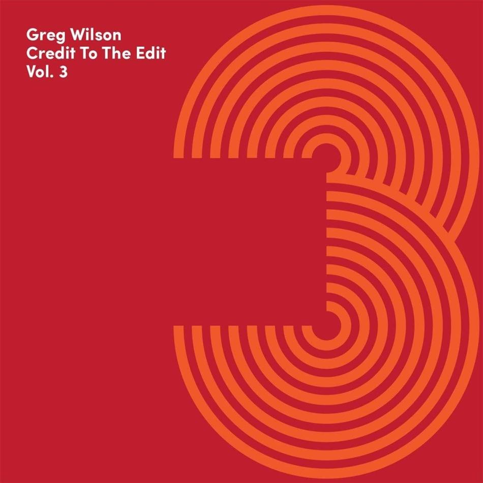 Greg Wilson - Credit To The Edit Vol. 3 2 LPs