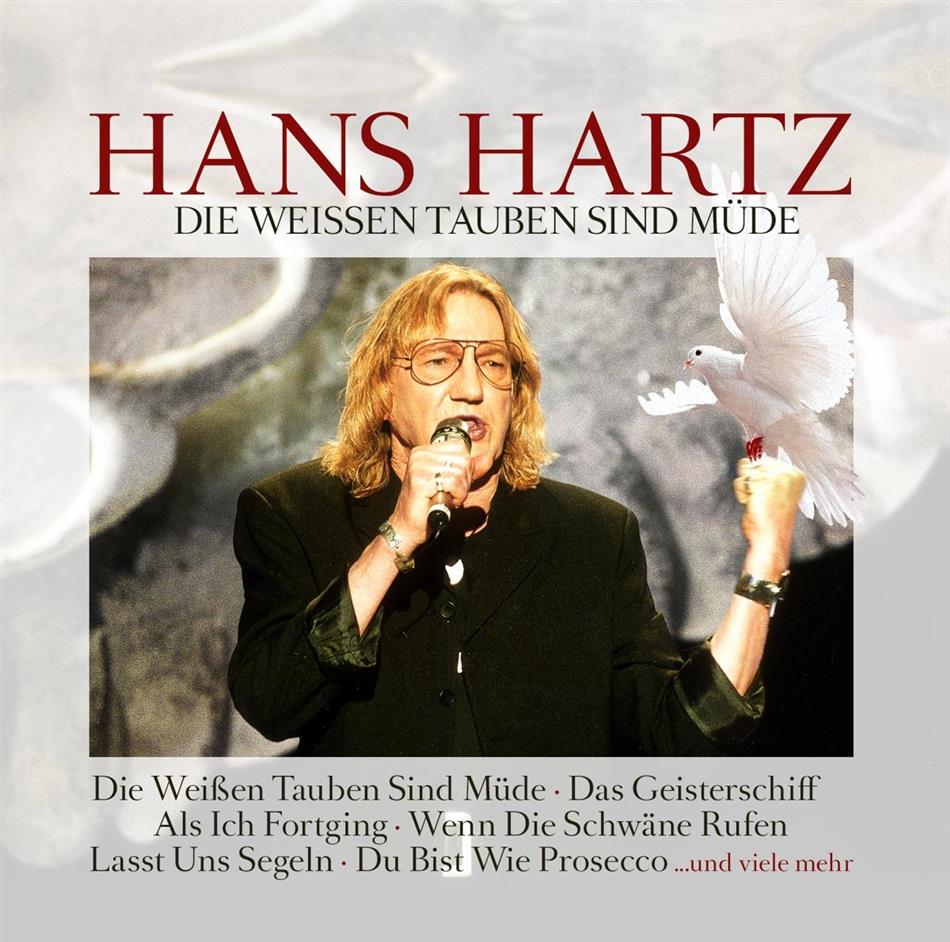 Hans Hartz - Die Weissen Tauben Sind Müde Zyx