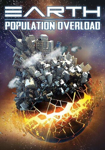 Earth - Population Overload