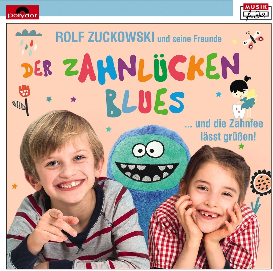 Rolf Zuckowski - Der Zahnlückenblues...und die Zahnfee Lässt Grüssen