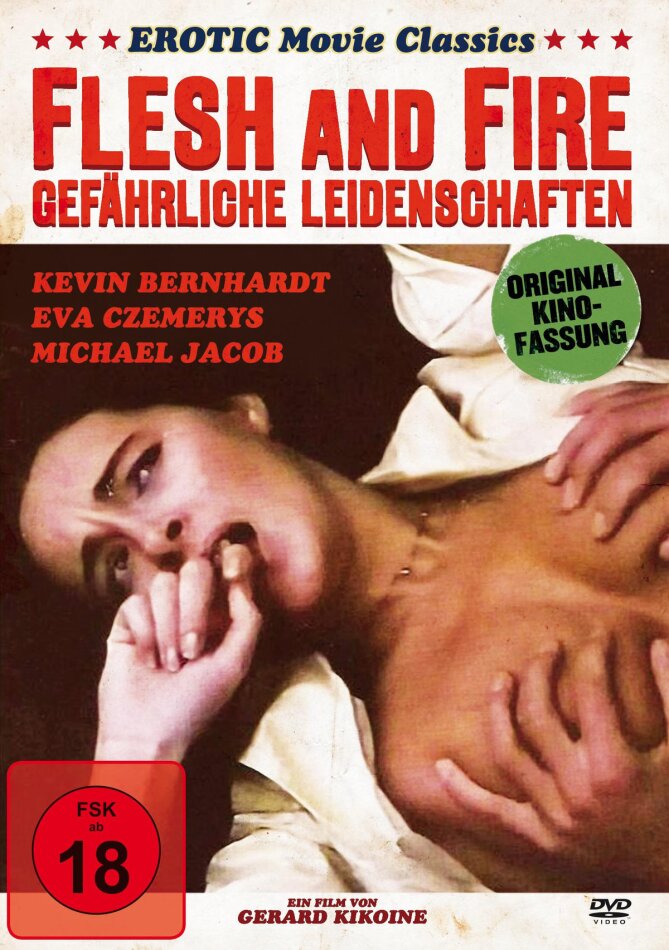 Flesh and Fire - Gefährliche Leidenschaften (1985) Uncut