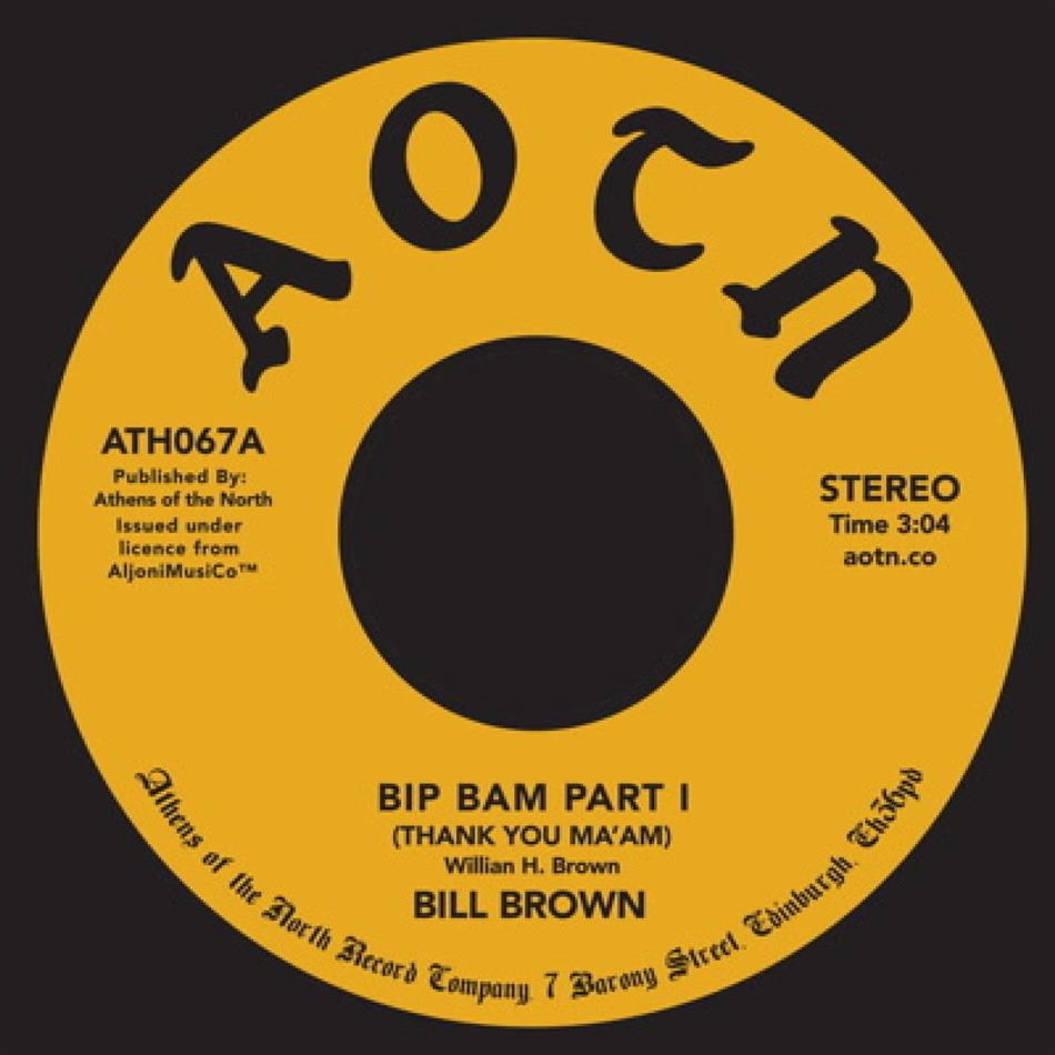 Bill Brown - Bip Bam - Part 1&2 7" Single