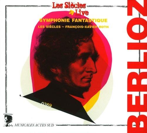 Berlioz, François-Xavier Roth & Les Siècles - Symphonie Fantastique UHQCD, Japan Edition