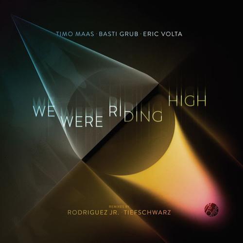 Timo Maas, Basti Grub & Eric Volta - We Were Riding High 12" Maxi