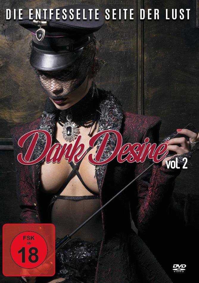 Dark Desire - Vol. 2 - Die entfesselte Seite der Lust