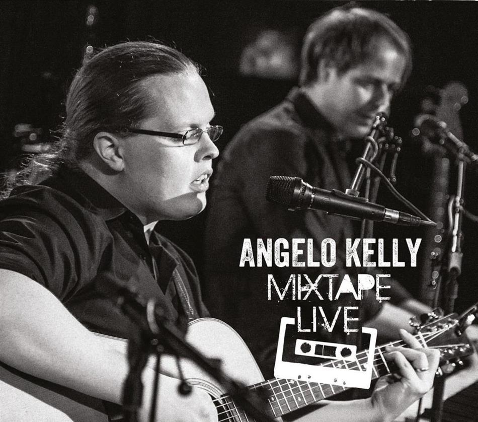 Angelo Kelly - Mixtape Live 1 2018 Reissue