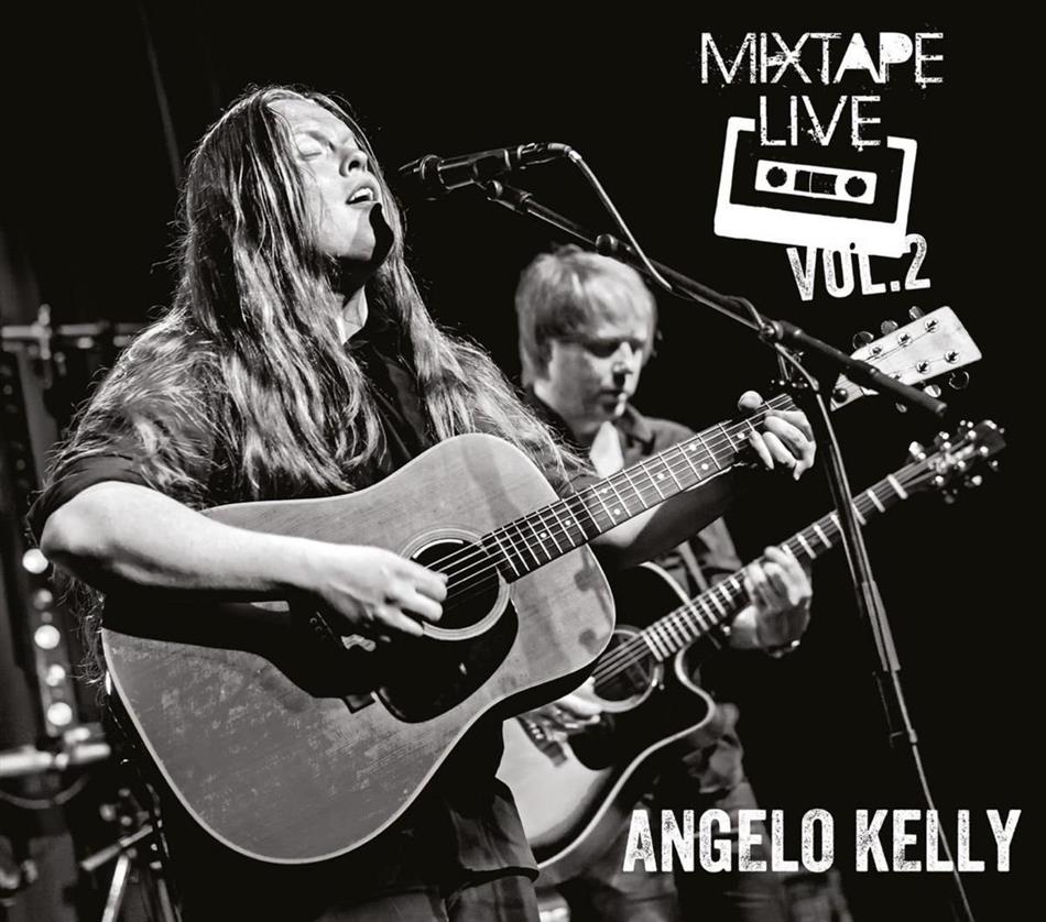 Angelo Kelly - Mixtape Live 2 2018 Reissue