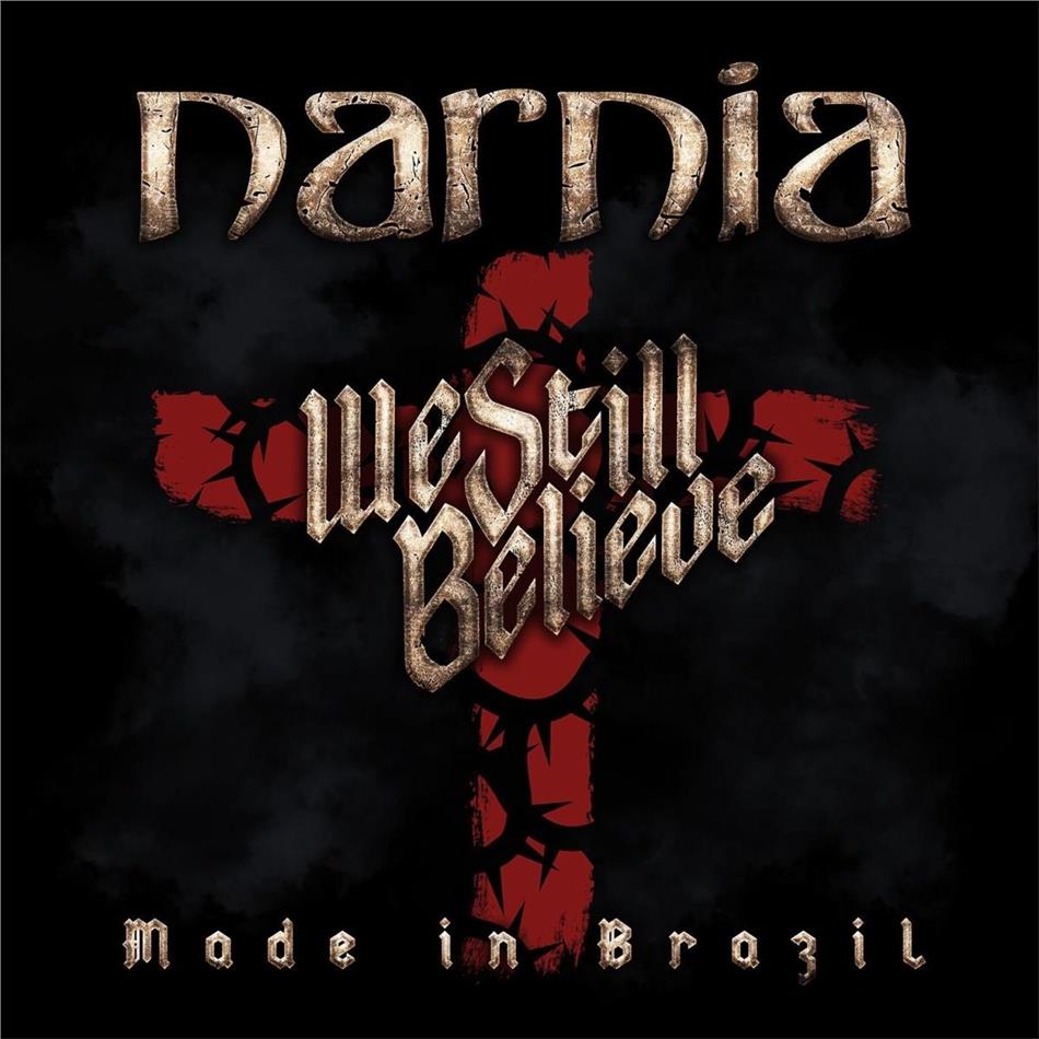 Narnia - We Still Believe - Made In Brazil