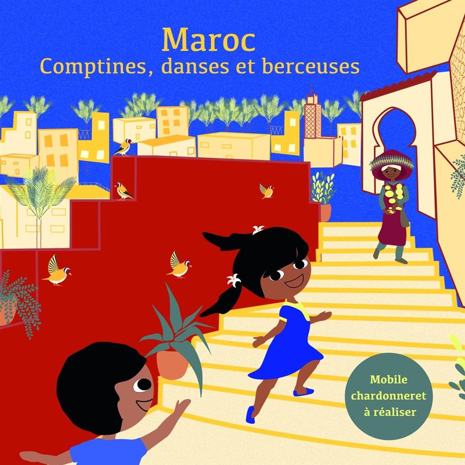 Maroc - Comptines, danses et berceuses