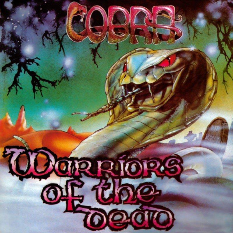 Cobra - Warriors Of The Dead 2018 Reissue