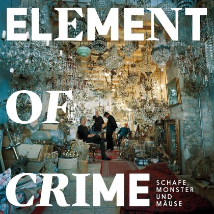Element Of Crime - Schafe, Monster & M&auml;use (2 LP)