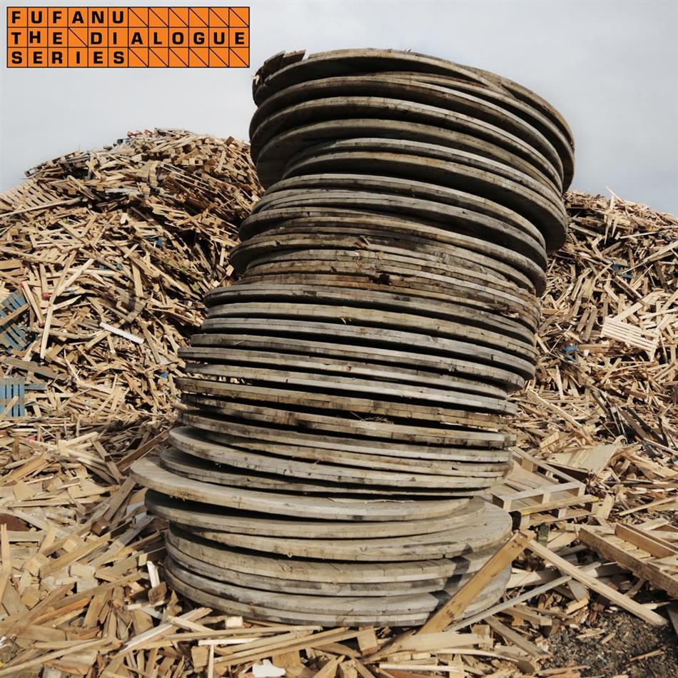 Fufanu - The Dialogue Series LP